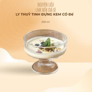 Ly Thủy Tinh Đựng Kem Có Đế